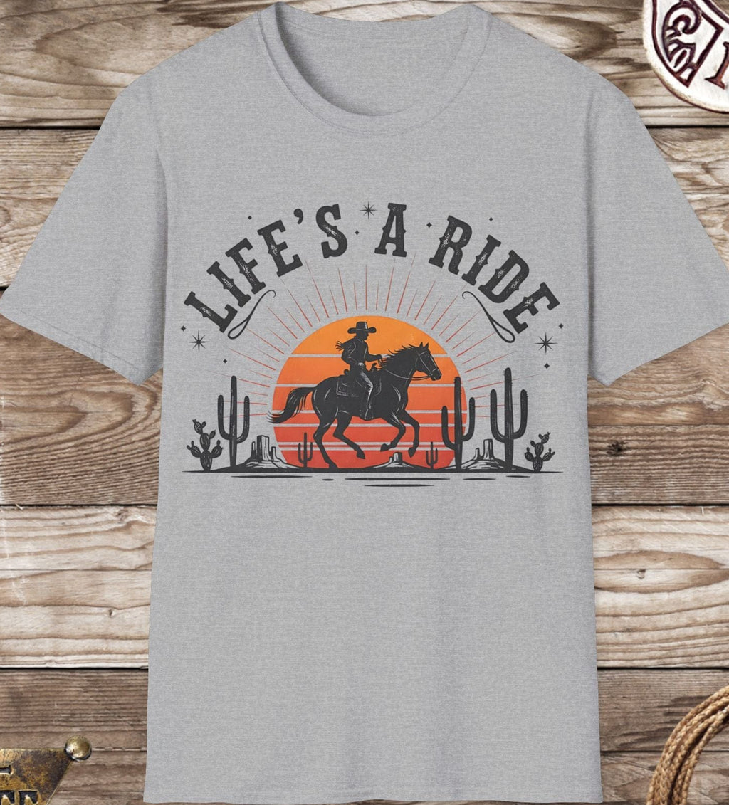 Life's A Ride -Unisex T-Shirt
