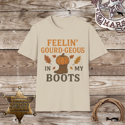 Feelin' Gourd-geous in My Boots T-Shirt