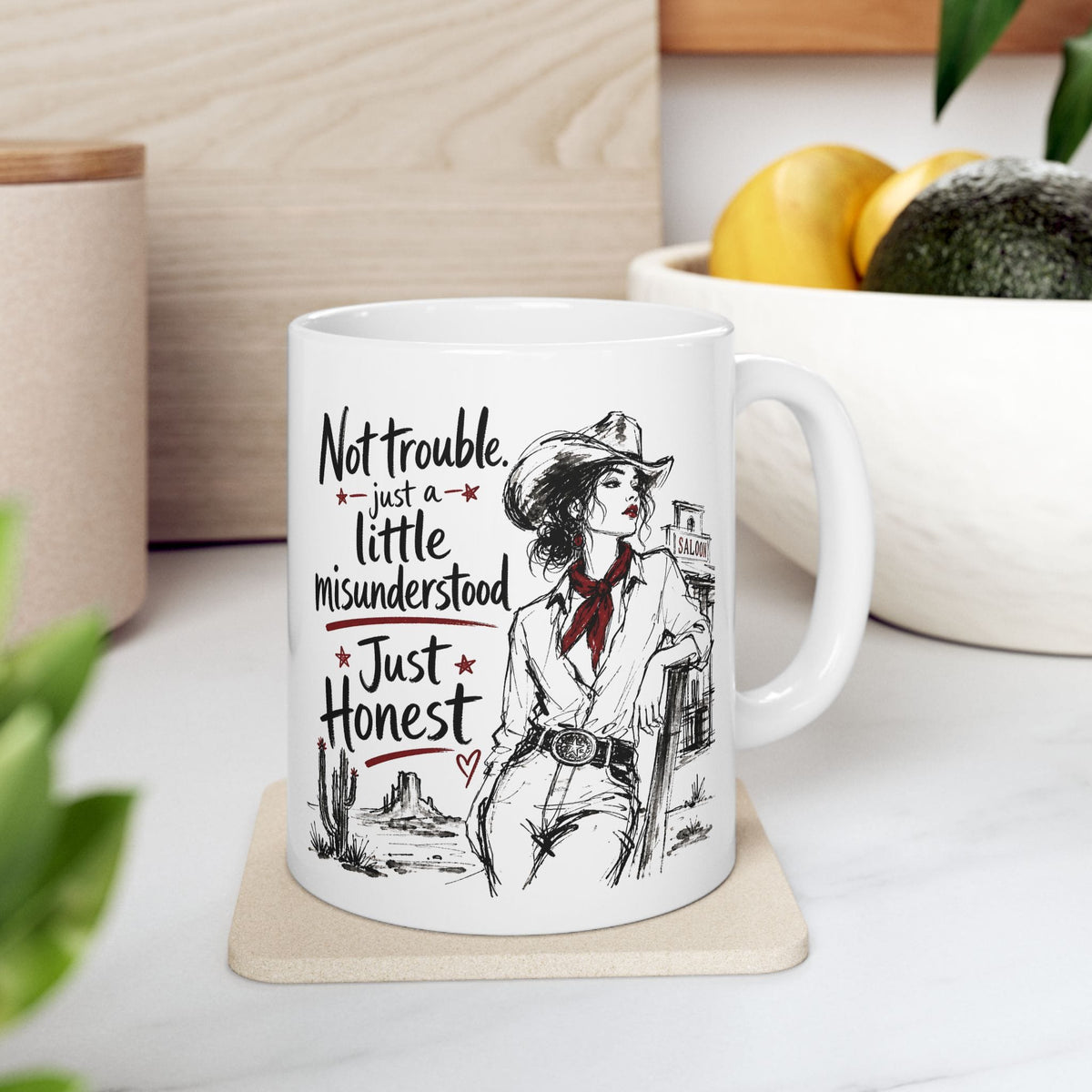 Not Trouble Just Misunderstood Cowgirl Mug