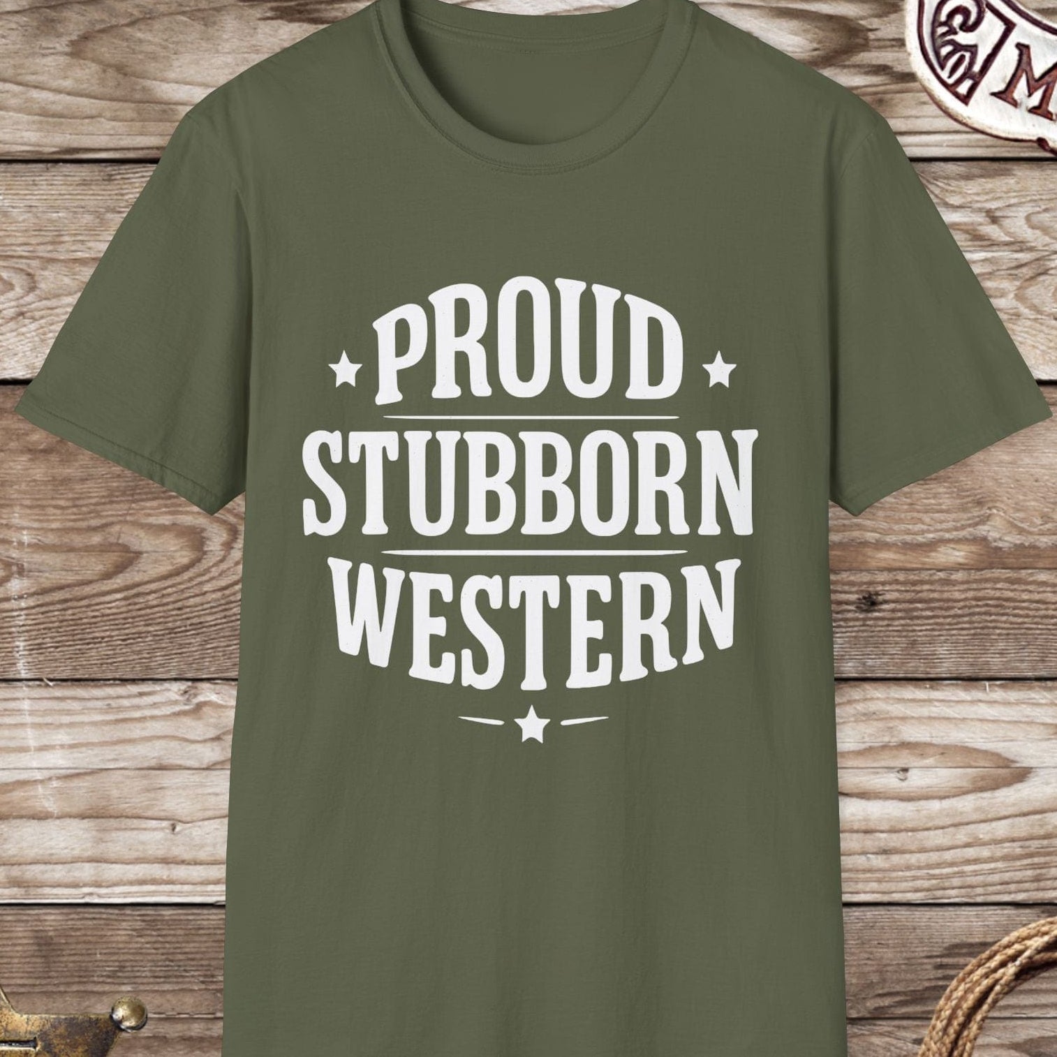 Proud Stubborn T-Shirt