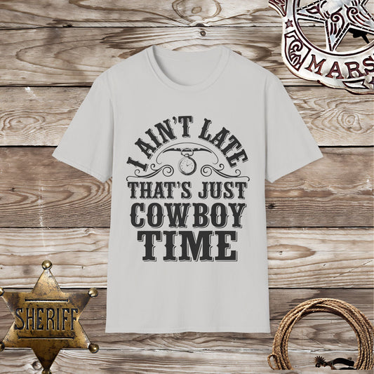 Ain't Late-T-Shirt