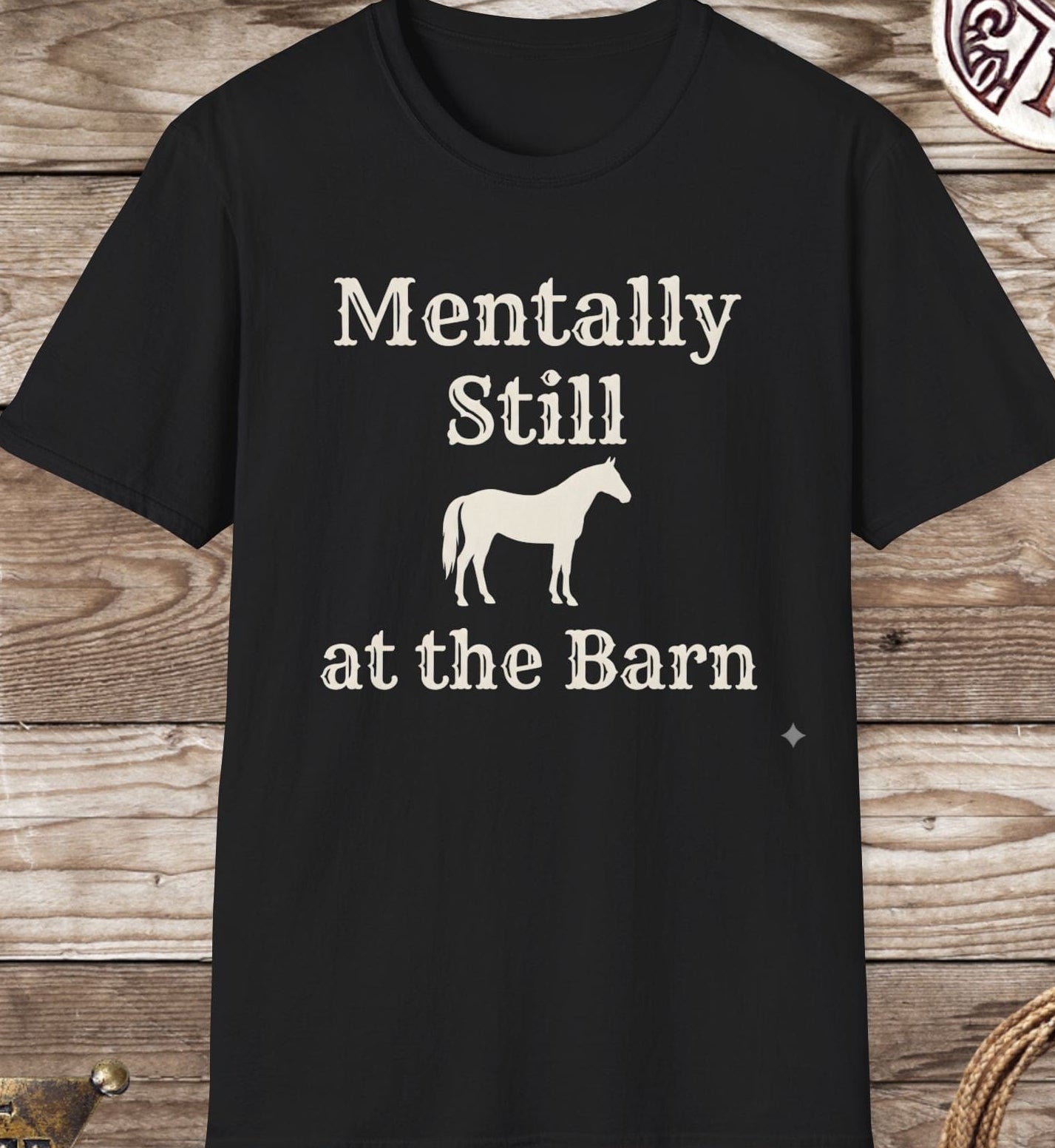 Still in the Barn-T-Shirt