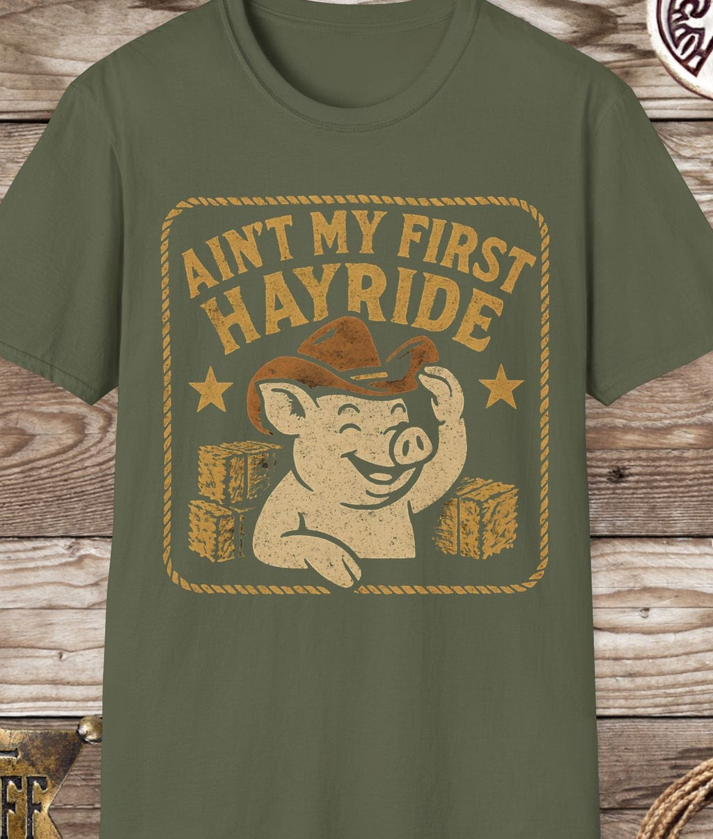 Ain't My First Hayride Unisex T-Shirt,