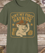 Ain't My First Hayride Unisex T-Shirt,
