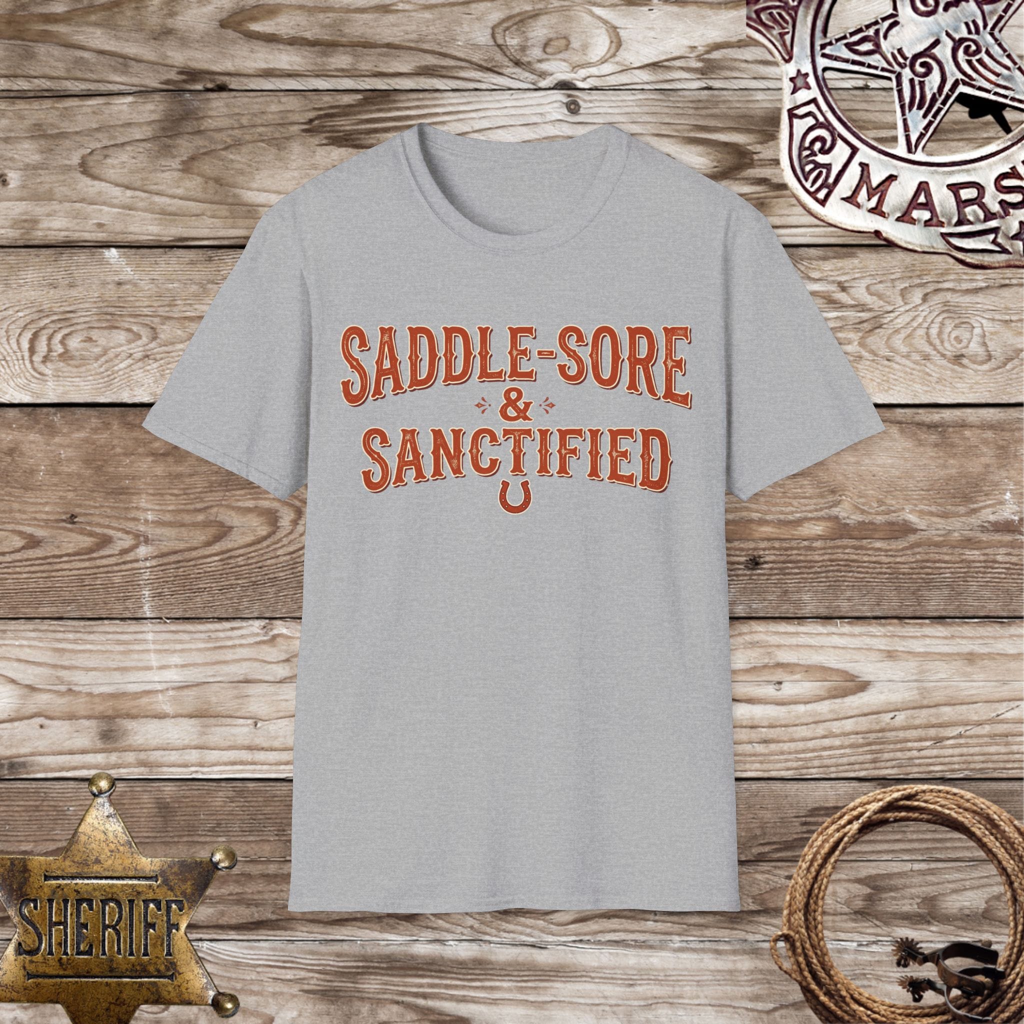 Saddle-Sore & Sanctified T-Shirt