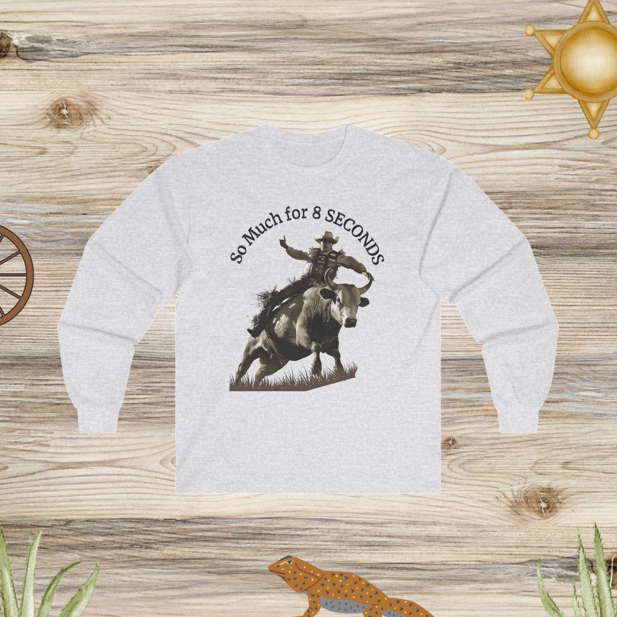 Unisex Ultra Cotton Long Sleeve Tee- 8 second Bull Ride