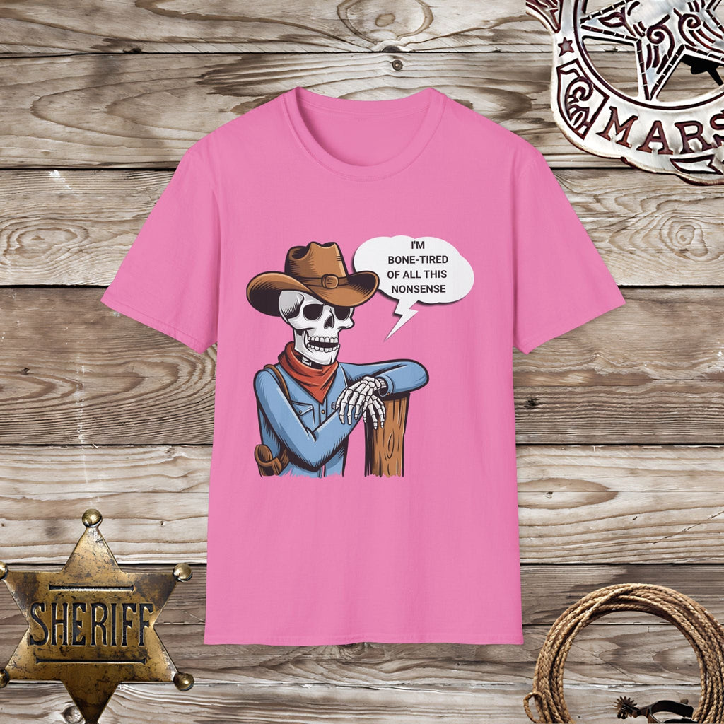 Tired of the Nonsense-T-Shirt