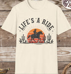 Life's A Ride -Unisex T-Shirt