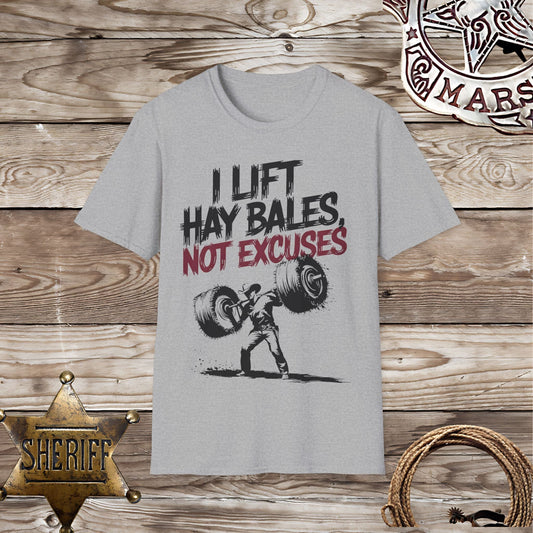 I Lift Hay Bales-T-Shirt