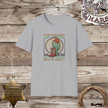 Softstyle Unisex T-Shirt "Keep Your Soul Clean and Your Boots Dirty"