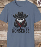 "Tired of All This Nonsense" Raccoon  T-Shirt