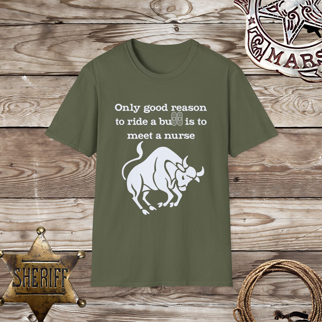 Ride Bull Meet a Nurse-T-Shirt