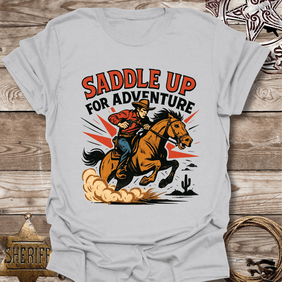 Saddle Up for Adventure T-Shirt