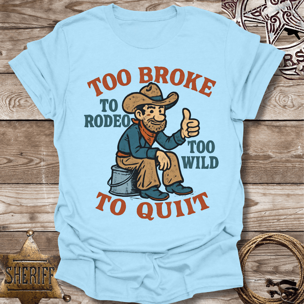 Rodeo Humor T-Shirt