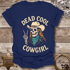 Dead Cool Cowgirl T-Shirt